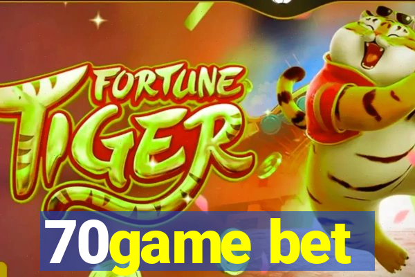 70game bet